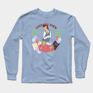 Books are stupid Long Sleeve T-Shirt